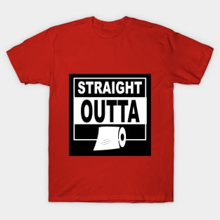 Straight Outta Toilet Paper T-Shirt